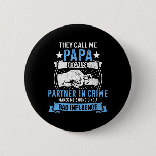 Partner In Crime For Grandpa Fathers Day Birthday Button