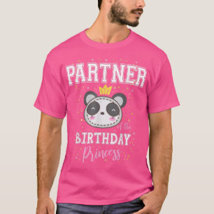 Partner of The Birthday Princess Cute Panda Bear B T-Shirt