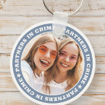 Partners in Crime BFF Simple Modern Custom Photo Keychain<br><div class="desc">This simple and modern design is composed of serif typography and add a custom photo.</div>
