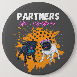 partners in crime dogs button