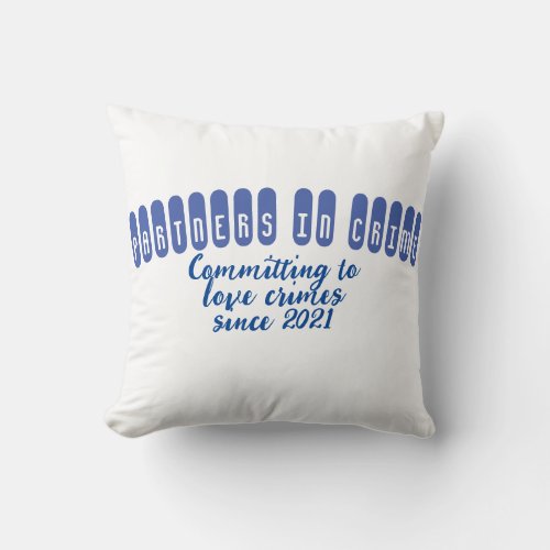Partners in Crime Pillow case 2021