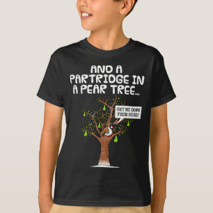 Partridge In A Pear Tree, Christmas Carol Singing  T-Shirt
