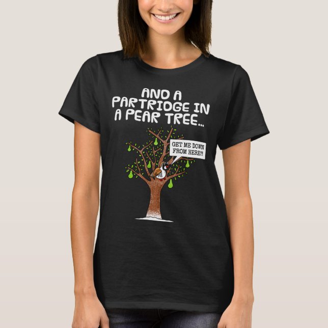 Partridge In A Pear Tree, Christmas Carol Singing  T-Shirt (Front)