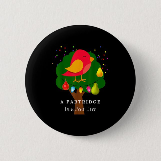 Partridge In A Pear Tree Twelve Days Of Christmas  Button (Front)