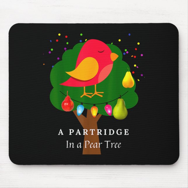 Partridge In A Pear Tree Twelve Days Of Christmas  Mouse Pad (Front)