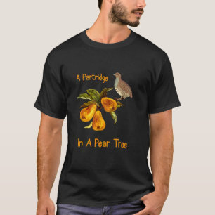 Partridge In A Pear Tree Twelve Days of Christmas T-Shirt