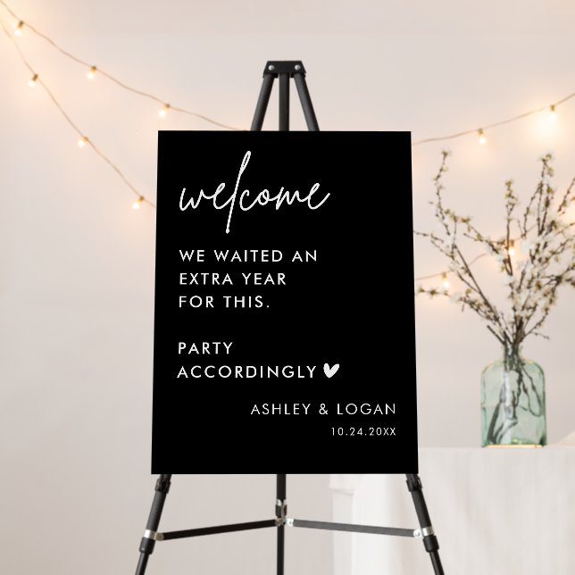 Party Accordingly Postponed Wedding Welcome Sign  (In Situ (Stand))