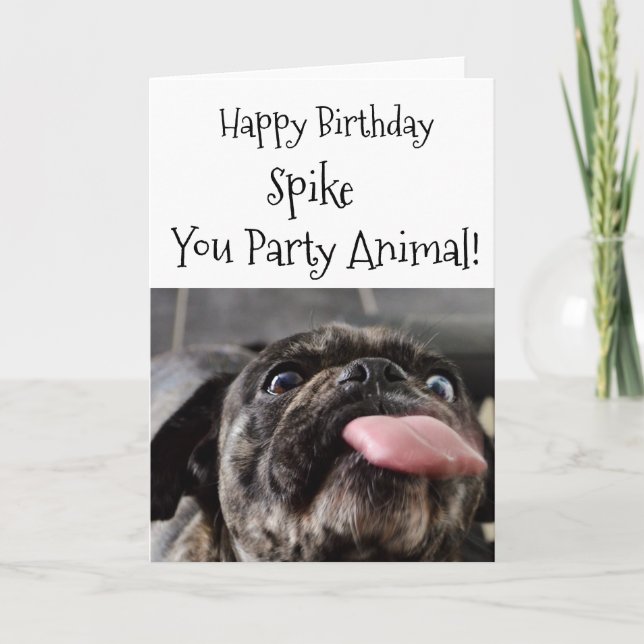 Party Animal Pug Birthday Customizable Card (Front)