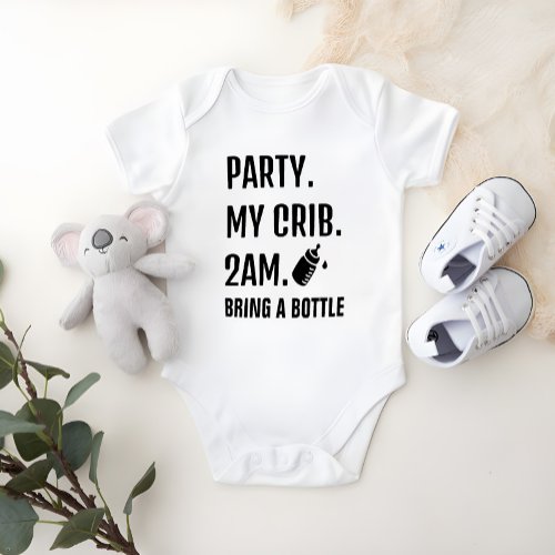 Party at my crib _ Funny Baby Bodysuit