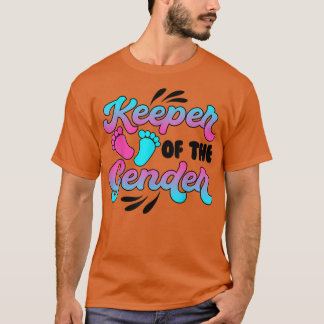 Party Baby Announcement Keeper Of Gender Reveal  T-Shirt