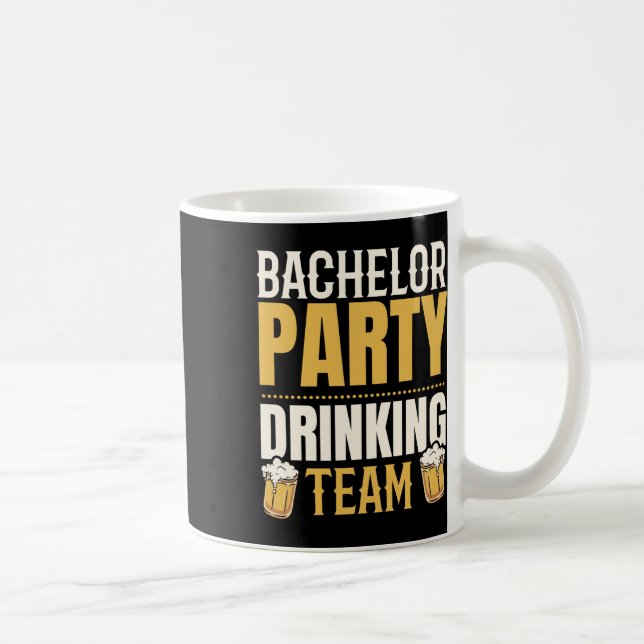 Party Bachelor Drinking Team Groomsquad Groom Squa Coffee Mug (Right)