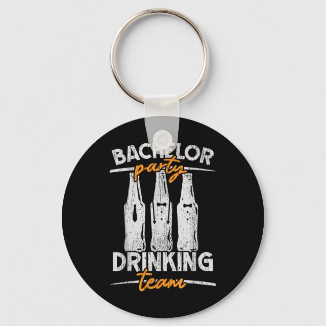 Party Bachelor Drinking Team Groomsquad Groom Squa Keychain (Front)