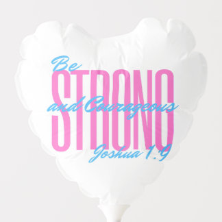 Party Ballon featuring: Bible verse Joshua 1:9 Balloon