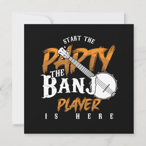 Party Banjo Player Is Here Instrument Music Gift Invitation