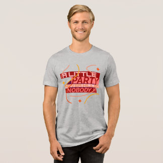 Party Bella+Canvas Tri-blend T-Shirt Tri-Blend Shirt