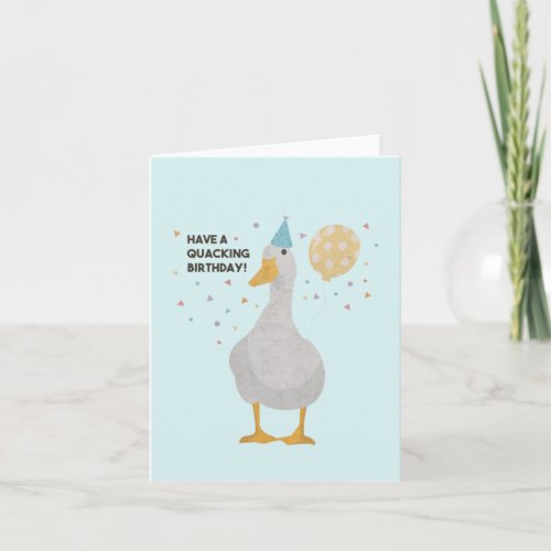 Party Duck Pun Have a Quacking Birthday Card