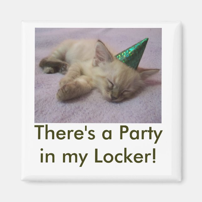 party in my Locker Magnet (Front)