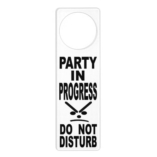 Party In Progress Do Not Disturb Door Hanger
