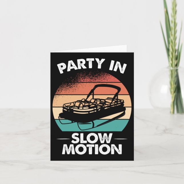 Party In Slow Motion Pontoon Boat Sunset  Card (Front)