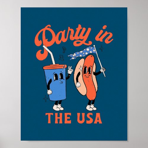 Party In The USA Funny 4th Of July  Poster