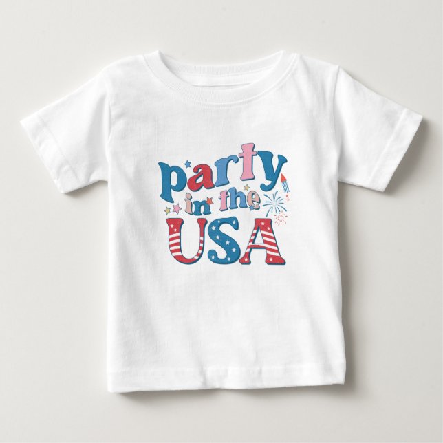 Party In The USA Patriotic Baby T-Shirt (Front)