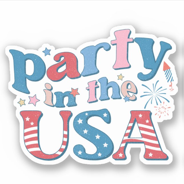Party In The USA Patriotic  Sticker (Front)