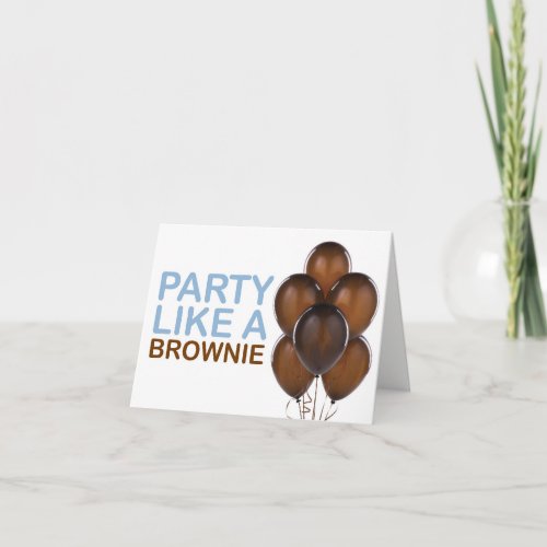 Party Like A Brownie Birthday Card Blue
