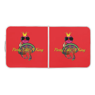 Party Like A King  Beer Pong Table