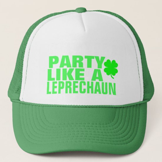Party Like a Leprechaun Trucker Hat