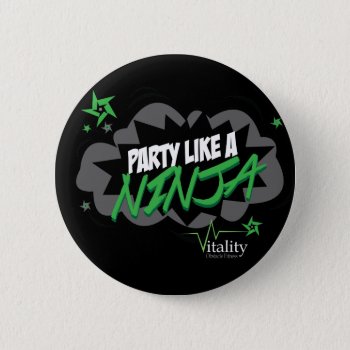Party Like A Ninja Pinback Button by VitalityObstacleFit at Zazzle