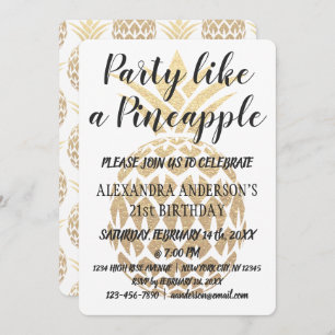 Party Like a Pineapple 21st Birthday Invitation