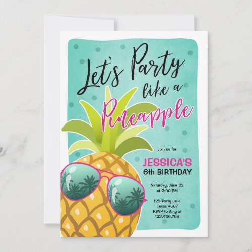 Party like a pineapple birthday invitation Tropic