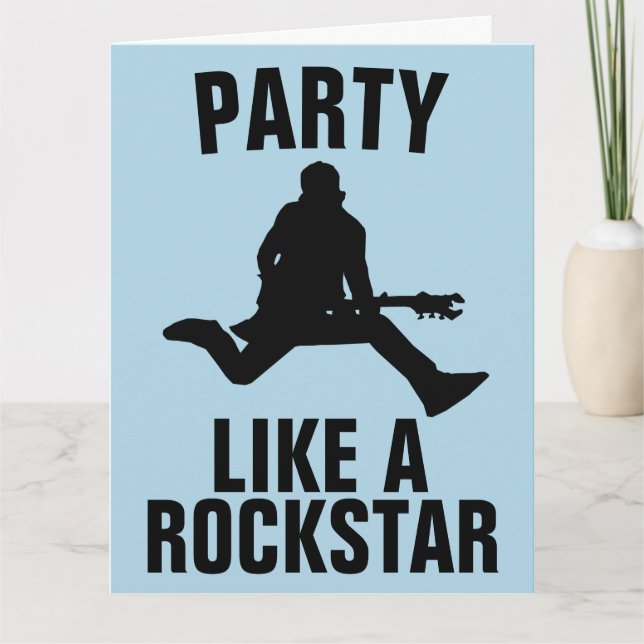PARTY LIKE A ROCK STAR BIRTHDAY greeting CARD (Front)