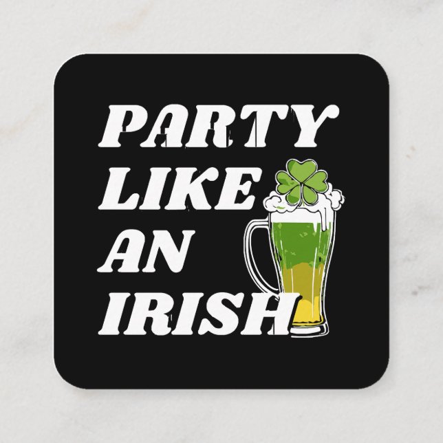 Party Like an Irish Square Business Card (Back)