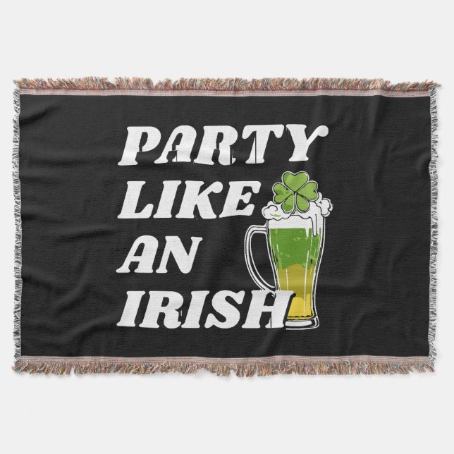 Party Like an Irish Throw Blanket (Front)