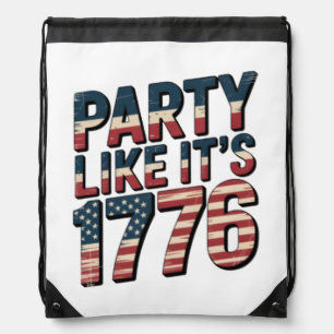 Party Like It Is 1776, 4th Of July, USA Flag, Amer Drawstring Bag