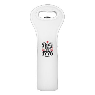 Party Like It’s 1776 Funny 4th of July USA Tee Wine Bag