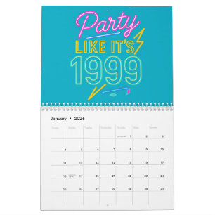 Party Like It’s 1999®™ – Neon Voltage Calendar