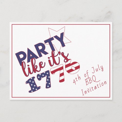 Party like its 1776 _ 4th of July BBQ Invitation