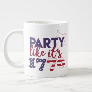 Party like it's 1776 - American Flag Typography Giant Coffee Mug
