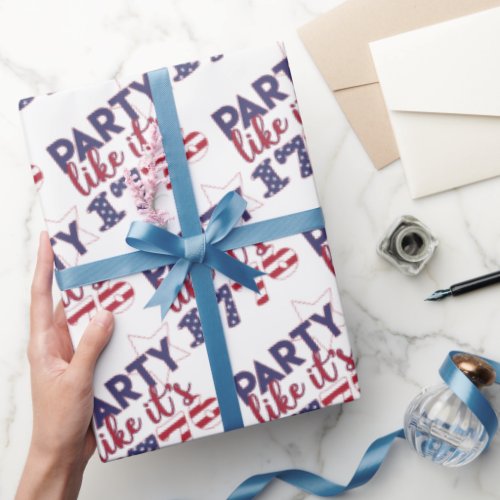 Party like its 1776 _ American Flag Typography Wrapping Paper
