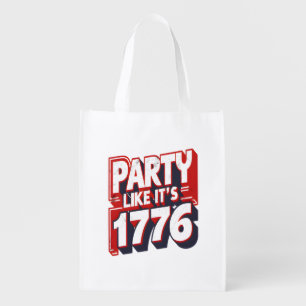 Party Like It's 1776 Funny Quote Grocery Bag