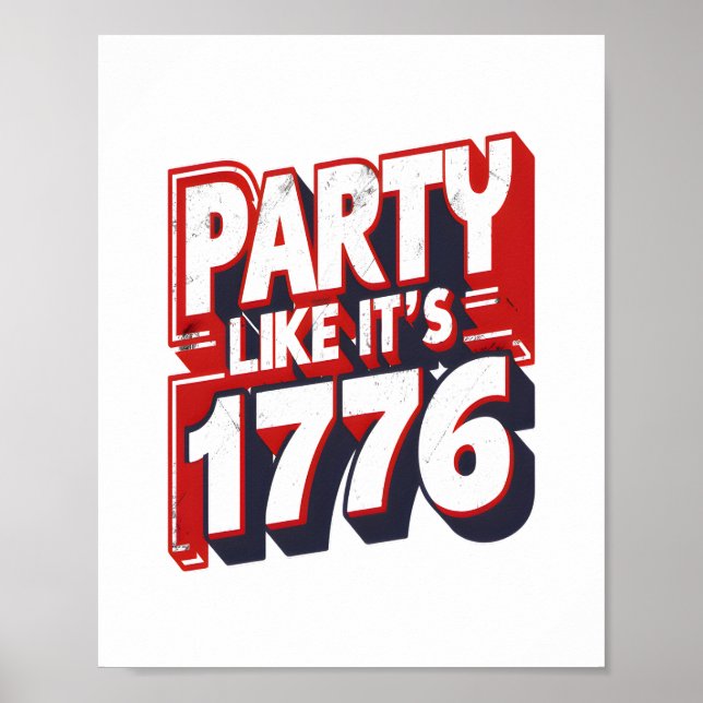 Party Like It's 1776 Funny Quote Poster (Front)
