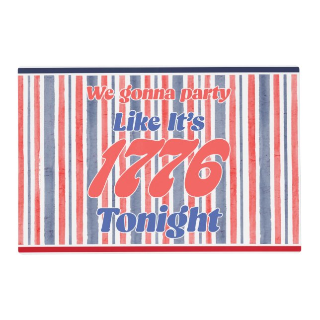 Party like it's 1776 tonight placemat (Front)