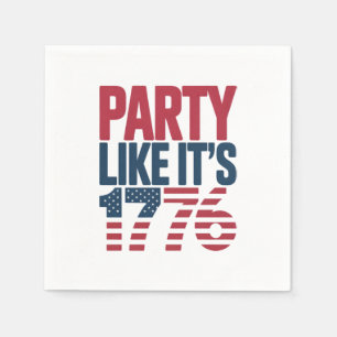Party Like It's 1776 Viral Quote Napkins