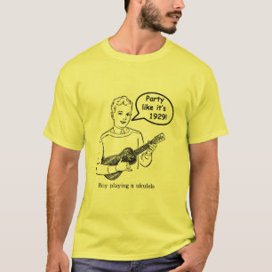 Party Like It's 1929! (Ukulele) T-Shirt