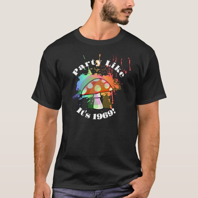 Party Like It's 1969 Amanita Muscaria Mushroom T-Shirt (Front)