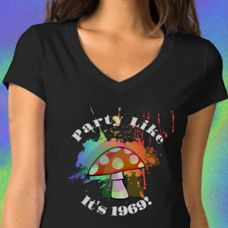 Party Like It's 1969 Amanita Muscaria Mushroom T-shirt