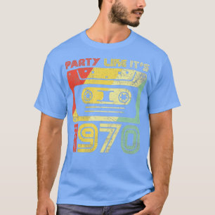 Party Like It's 1970 Retro 70s Party Outfit Costum T-Shirt