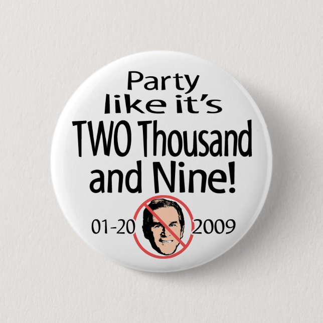 Party Like It's 2009 Button  (Front)
